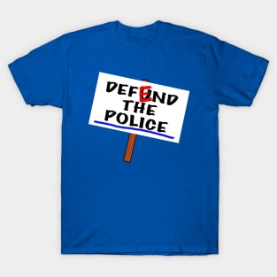 Defend The Police T-Shirt